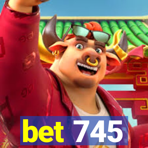 bet 745